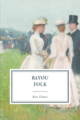 Bayou Folk 108118597X Book Cover
