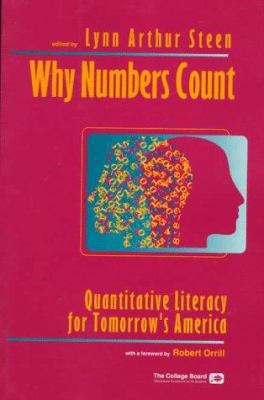 Why Numbers Count: Quantitative Literacy for To... 0874475775 Book Cover