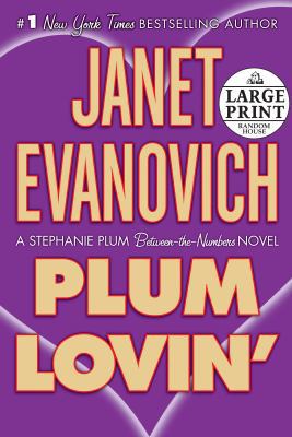 Plum Lovin' [Large Print] 0375432043 Book Cover