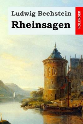 Rheinsagen [German] 1530340578 Book Cover