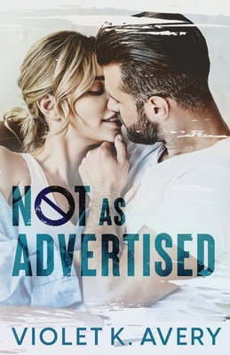 Not As Advertised 1068866233 Book Cover