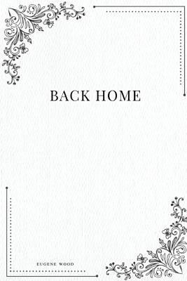 Back Home 1979109214 Book Cover