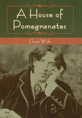 A House of Pomegranates 1618958534 Book Cover