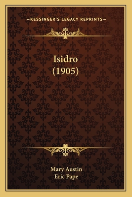 Isidro (1905) 116398759X Book Cover