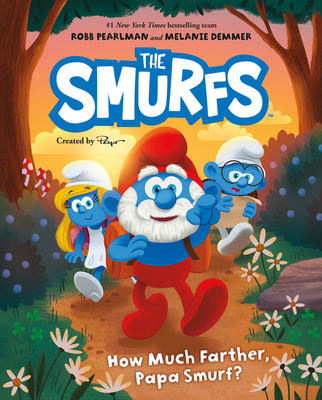 Smurfs: How Much Farther, Papa Smurf? 0063077973 Book Cover