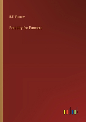 Forestry for Farmers 3368915320 Book Cover