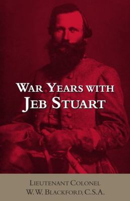 War Years with Jeb Stuart 080711880X Book Cover
