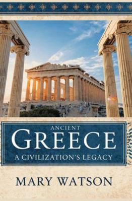 Ancient Greece: A Civilization's Legacy B0G3WCDYMM Book Cover