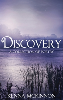 Discovery: A Collection of Poetry [Large Print] B08PTVYRRR Book Cover