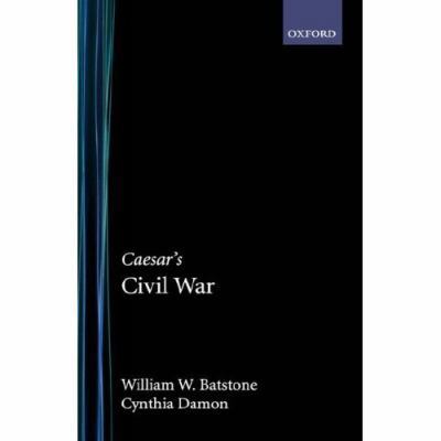 Caesar's Civil War 0195165101 Book Cover