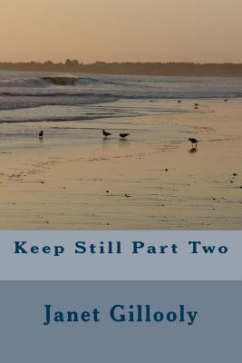 Keep Still Part Two 1495235130 Book Cover