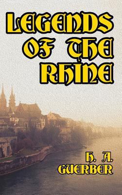 Legends of the Rhine 1389400069 Book Cover