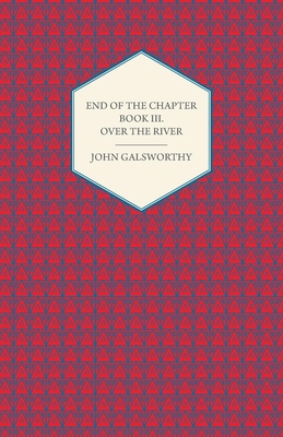 End of the Chapter - Book III - Over the River 1443702471 Book Cover