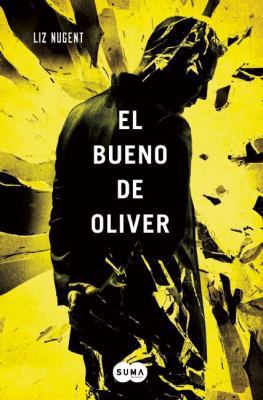 El Bueno de Oliver [Spanish] 8483657740 Book Cover