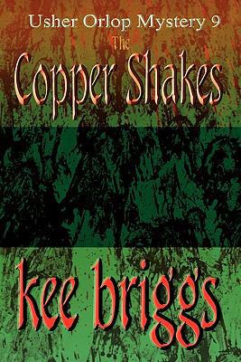 The Copper Shakes 0982004443 Book Cover