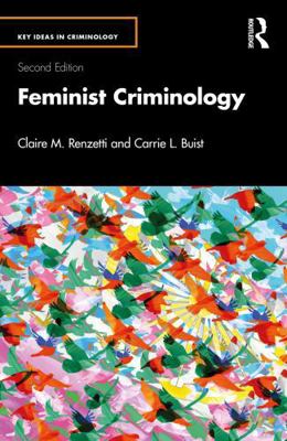 Feminist Criminology 0367622998 Book Cover