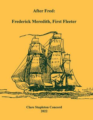 Paperback After Fred : Frederick Meredith, First Fleeter Book