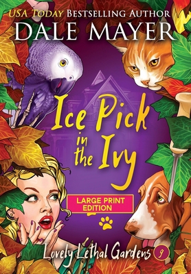 Ice Pick in the Ivy [Large Print] 177886449X Book Cover
