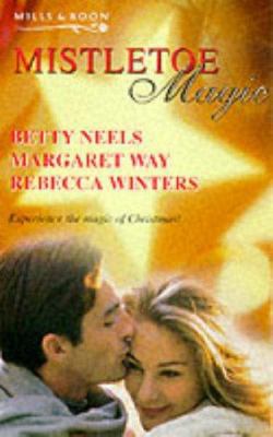 Mistletoe Magic 0263823482 Book Cover