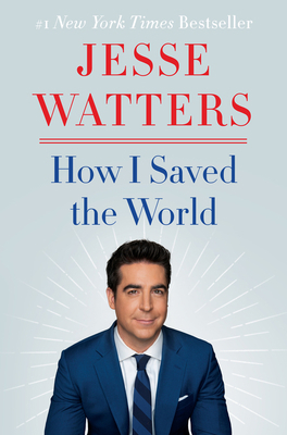 How I Saved the World 0063049082 Book Cover