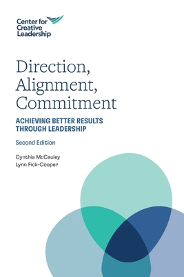 Direction, Alignment, Commitment: Achieving Bet... 1647611172 Book Cover