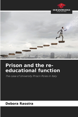 Prison and the re-educational function 620719697X Book Cover