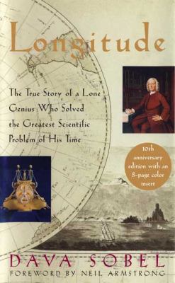 Longitude: The True Story of a Lone Genius Who ... 0802714625 Book Cover