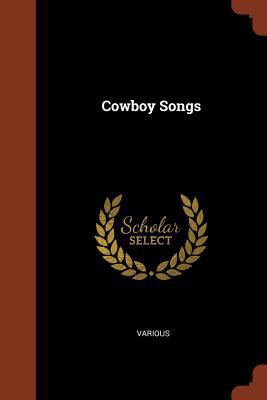 Cowboy Songs 1374995320 Book Cover