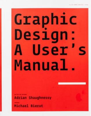 Graphic Design: A User's Manual B004KAB6Z4 Book Cover