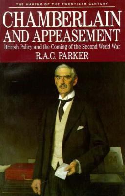 Chamberlain and Appeasement: British Policy and... 031209969X Book Cover