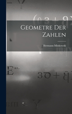 Geometre Der Zahlen [German] 1017951756 Book Cover