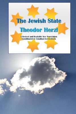 The Jewish State: A Readable New Translation 149290533X Book Cover