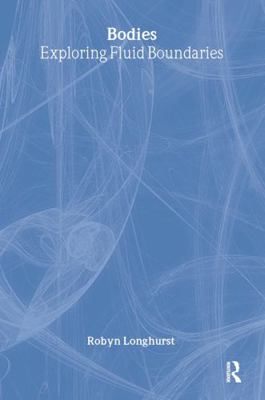 Bodies: Exploring Fluid Boundaries 0415189667 Book Cover