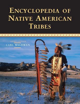 Encyclopedia of Native American Tribes 0816062749 Book Cover