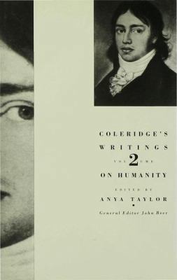 Coleridge's Writings: Volume 2: On Humanity 0333548515 Book Cover