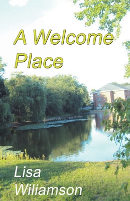 A Welcome Place B0BSRHG1DR Book Cover