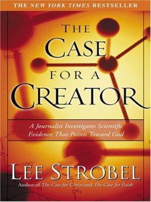 The Case for a Creator [Large Print] 0786273909 Book Cover