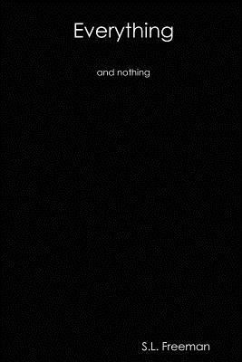Everything and Nothing 0615184138 Book Cover