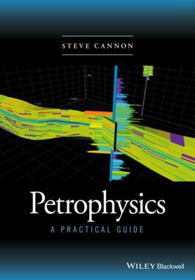 Petrophysics: A Practical Guide 1118746740 Book Cover