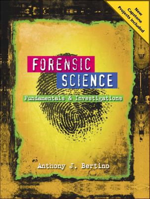 Forensic Science: Fundamentals and Investigatio... 0538731559 Book Cover