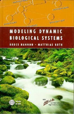 Modeling Dynamic Biological Systems (Modeling D... 0387948503 Book Cover