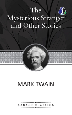 The Mysterious Stranger and Other Stories 9362051087 Book Cover