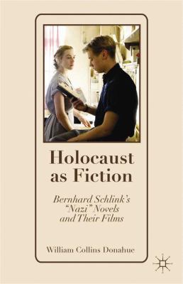 Holocaust as Fiction: Bernhard Schlink's "nazi"... 1137277637 Book Cover