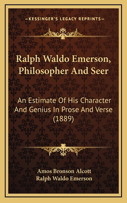 Ralph Waldo Emerson, Philosopher And Seer: An E... 1167058968 Book Cover