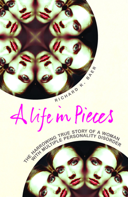 A Life in Pieces: The harrowing story of a woma... 0091923395 Book Cover