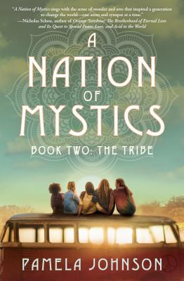 A Nation of Mystics, Book Two: The Tribe 0996853928 Book Cover