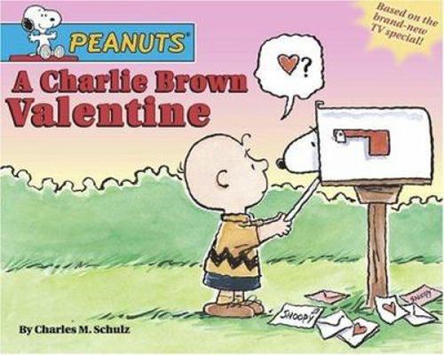 A Charlie Brown Valentine 0689848218 Book Cover