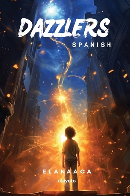 Deslumbrantes [Spanish] 9360168882 Book Cover