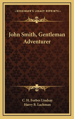 John Smith, Gentleman Adventurer 1163349763 Book Cover