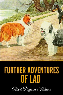 Further Adventures Of Lad 1086911806 Book Cover